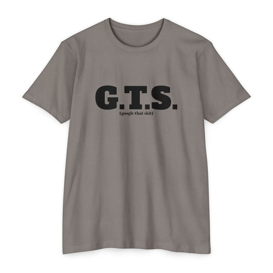 G.T.S.,Google That Shit