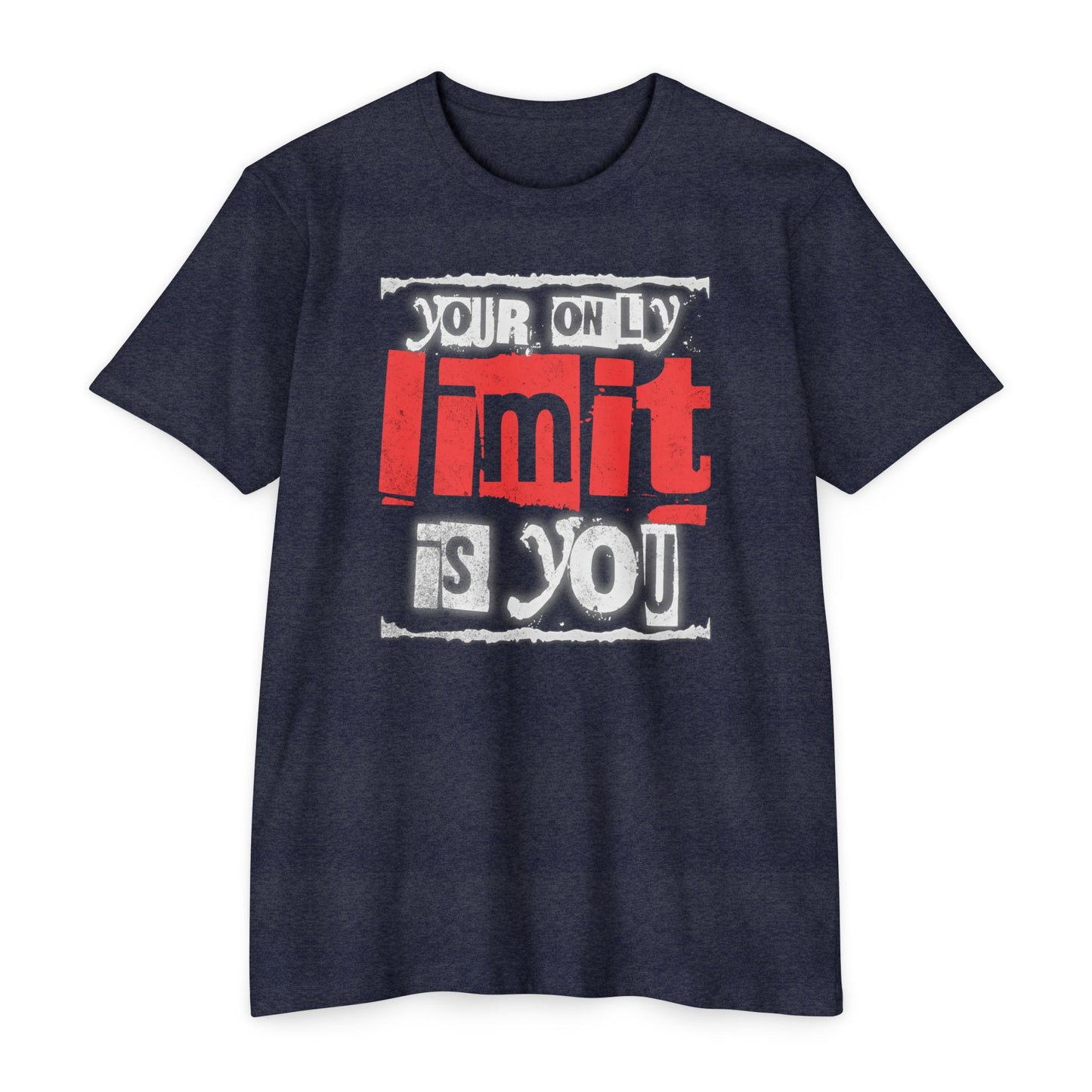 Your only Limit is you