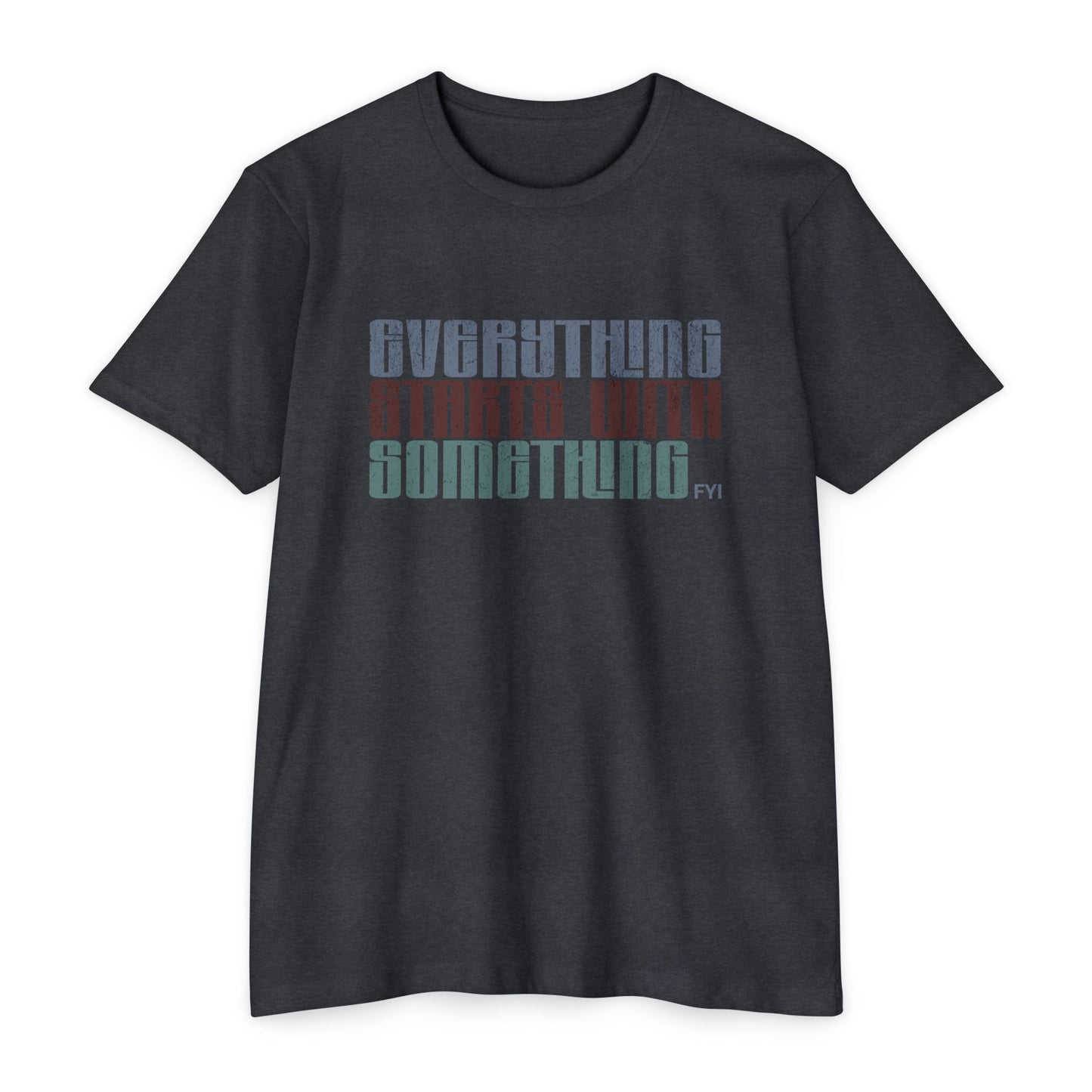 Everything starts with Something