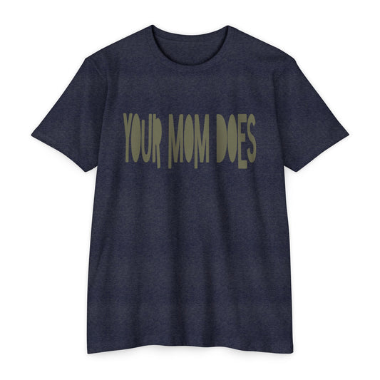 Your Mom Does