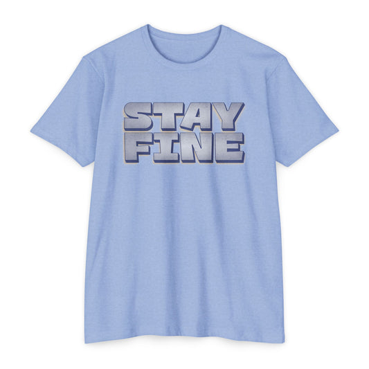 Stay Fine