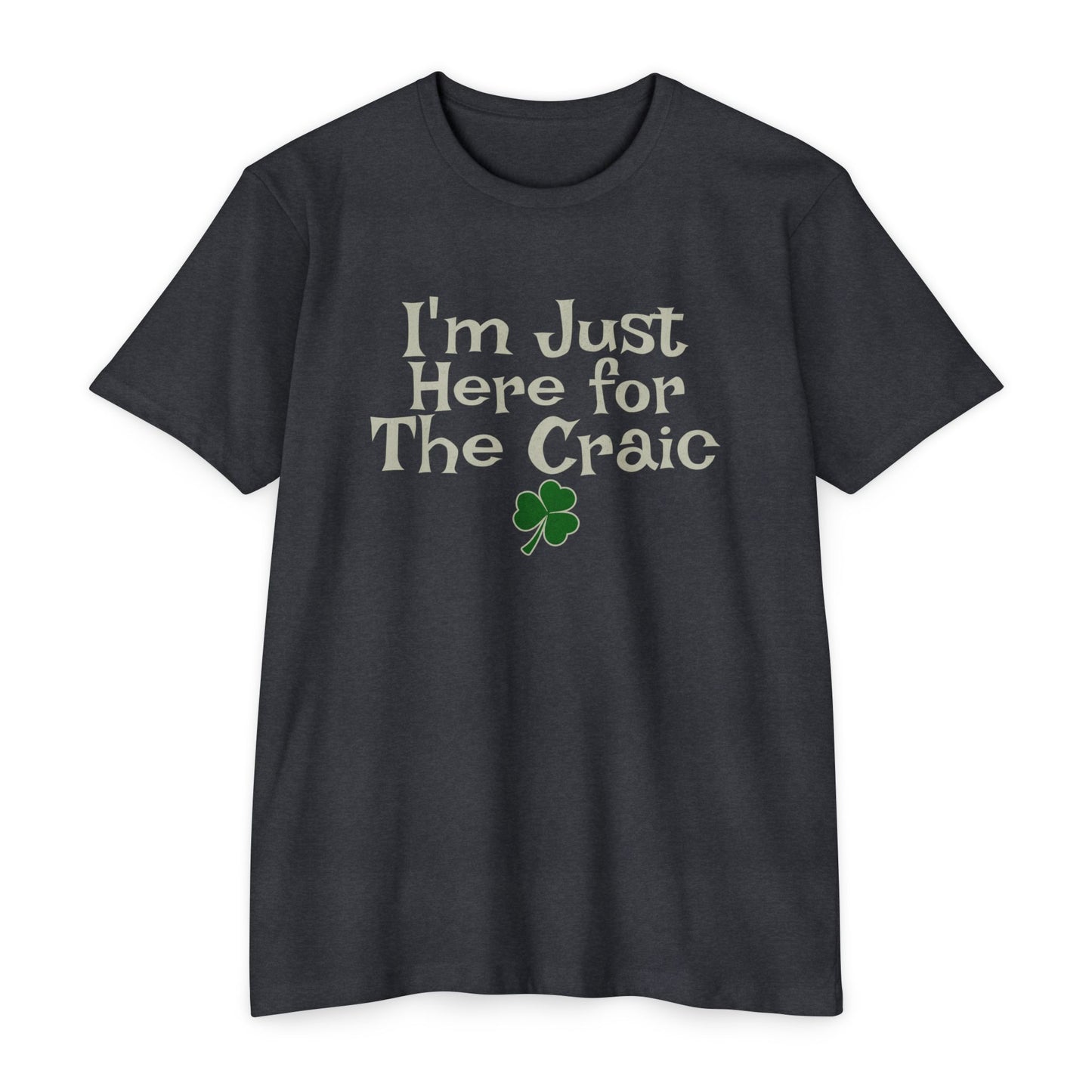 I'm Just Here For The Craic