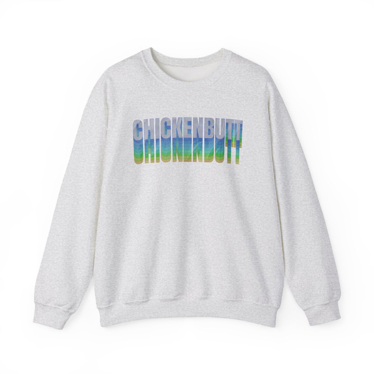 Chicken Butt Sweatshirt