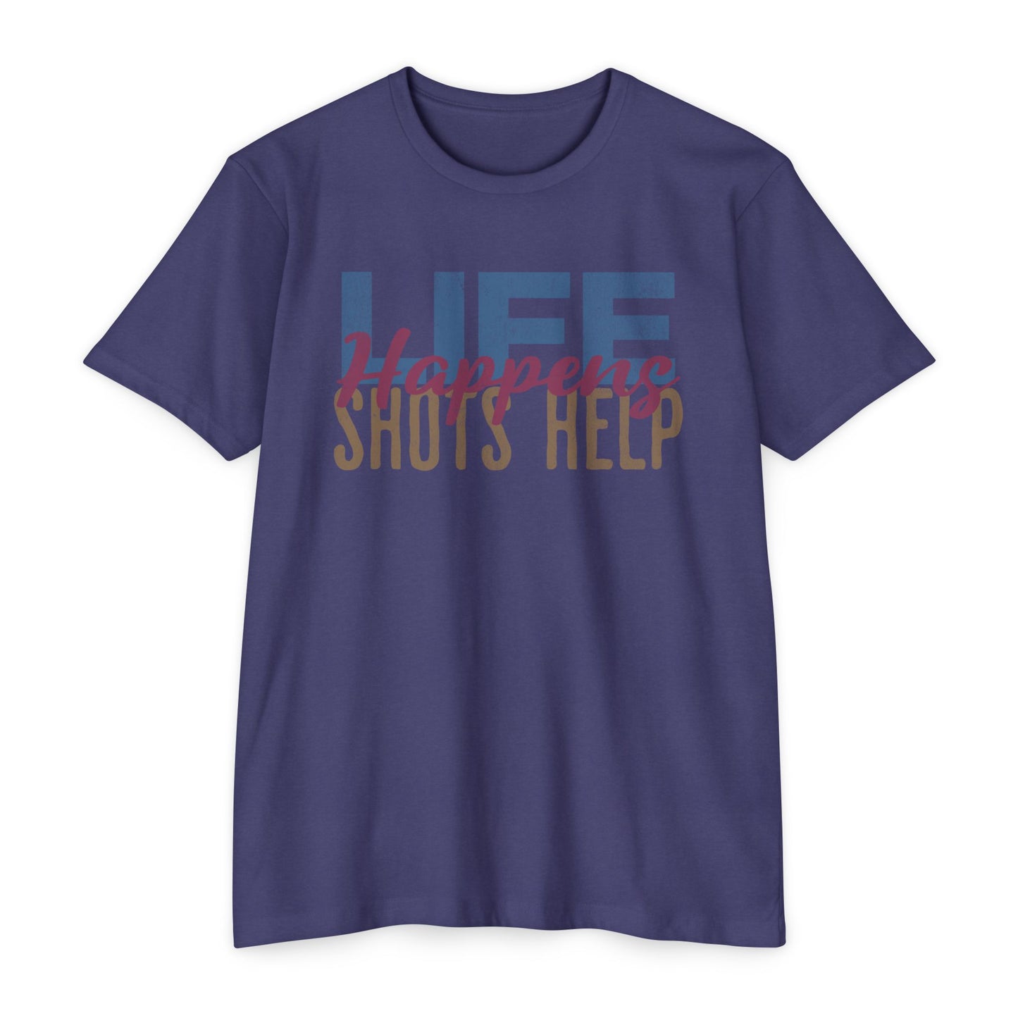 Life Happens, Shots Help