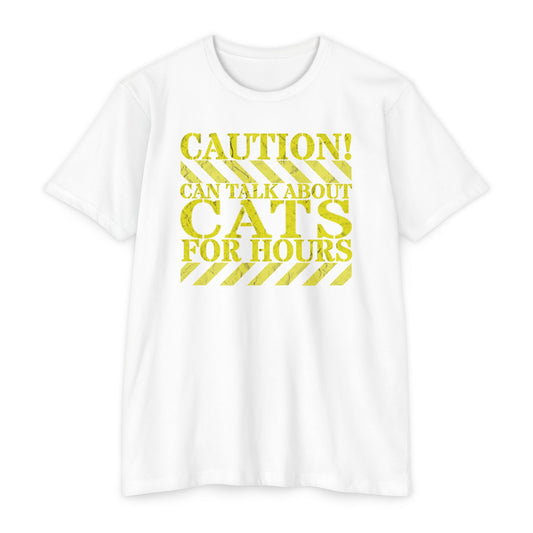 Caution, Can Talk About Cats for Hours