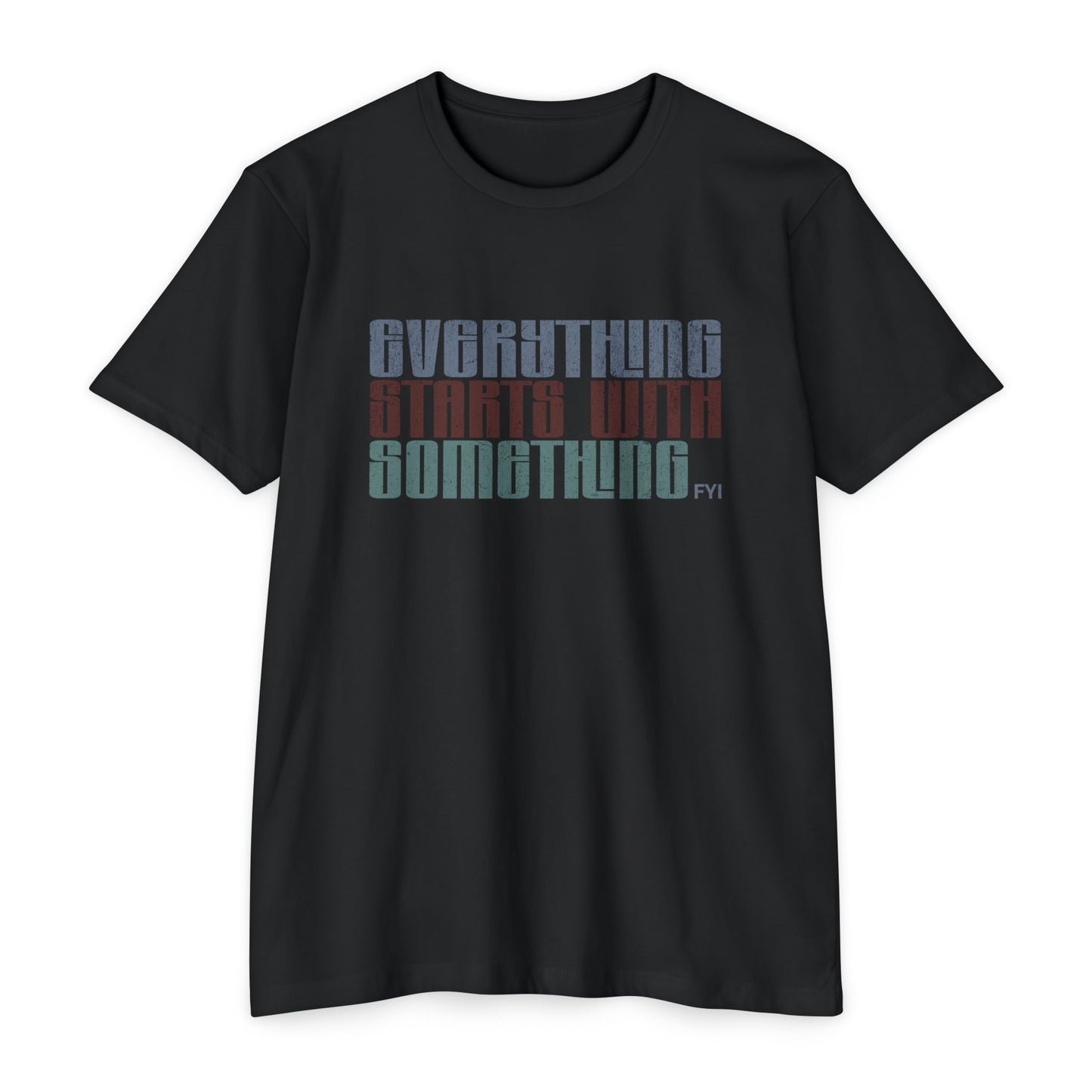 Everything starts with Something