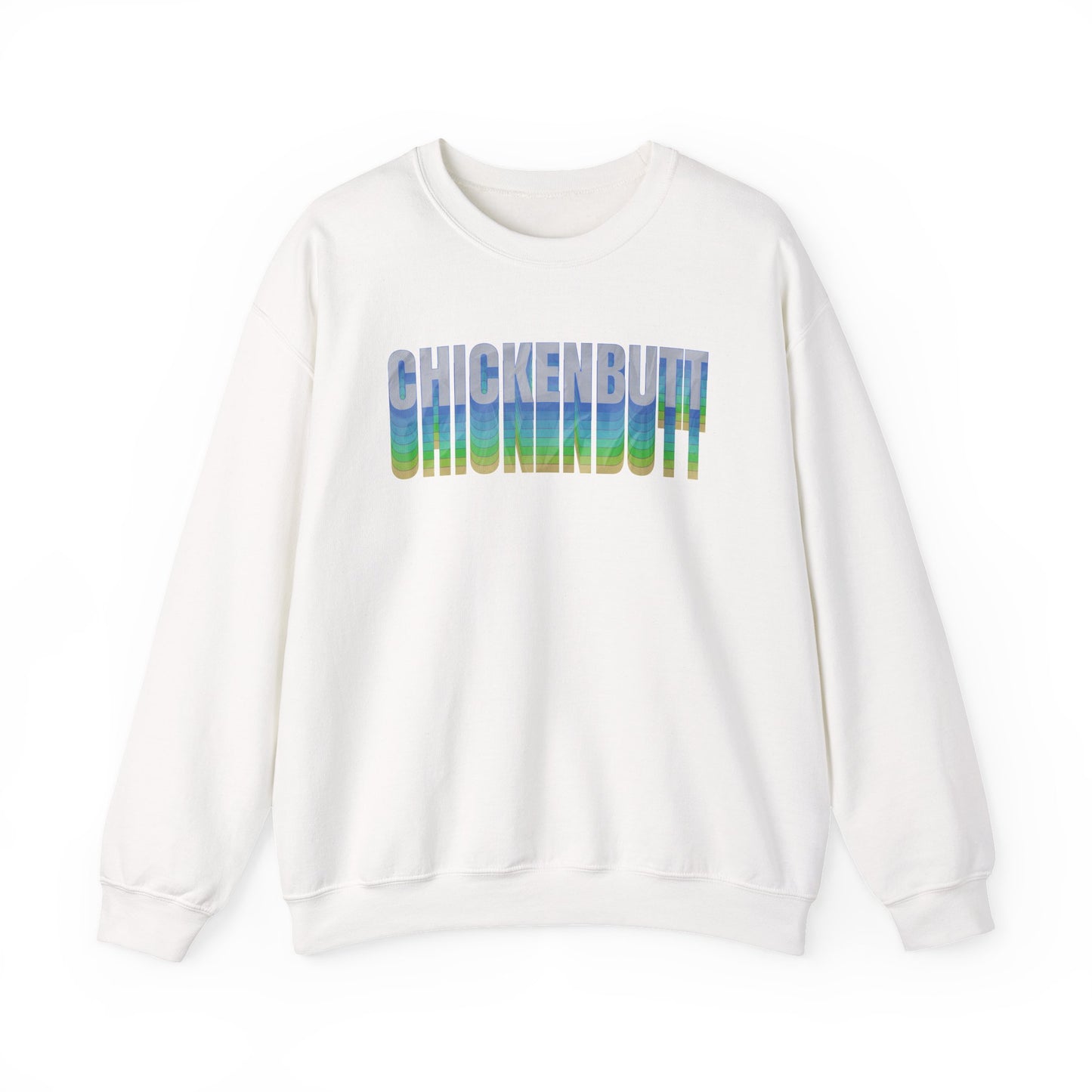 Chicken Butt Sweatshirt