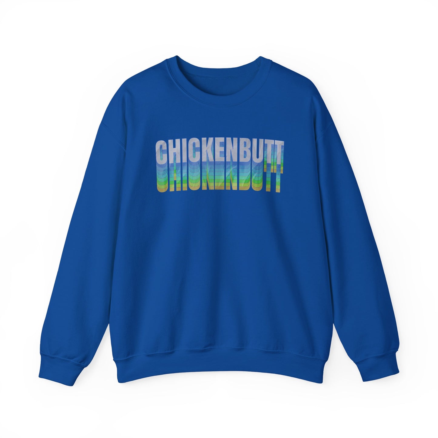 Chicken Butt Sweatshirt