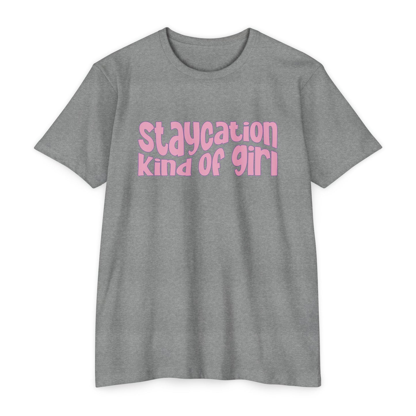 Staycation kind of girl