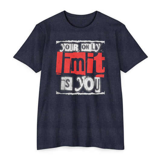 Your only Limit is you