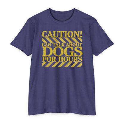 Caution, Can talk about dogs for hours