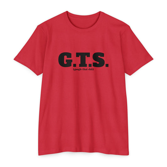 G.T.S.,Google That Shit