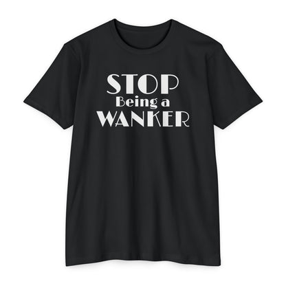 Stop Being a Wanker