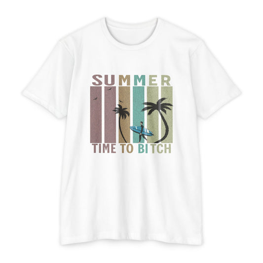Summer, Time to Bitch