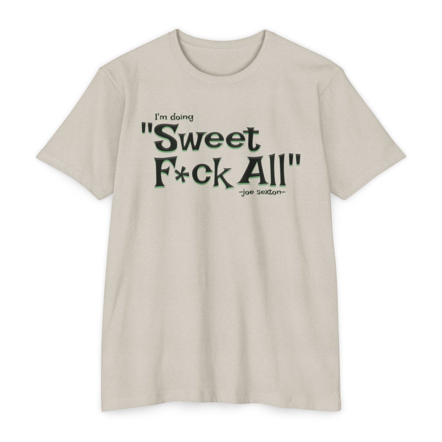 Sweet F*ck All