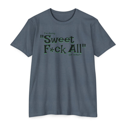 Sweet F*ck All