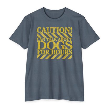 Caution, Can talk about dogs for hours