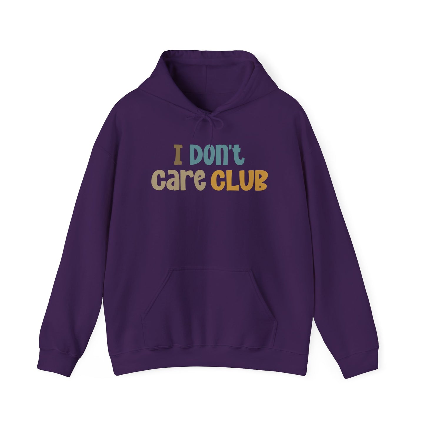 I Don't Care Club Hoodie