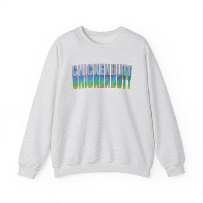 Chicken Butt Sweatshirt