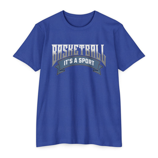 Basketball, It's a Sport