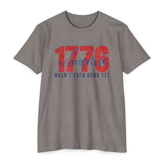 1776 America, Wasn't even born yet