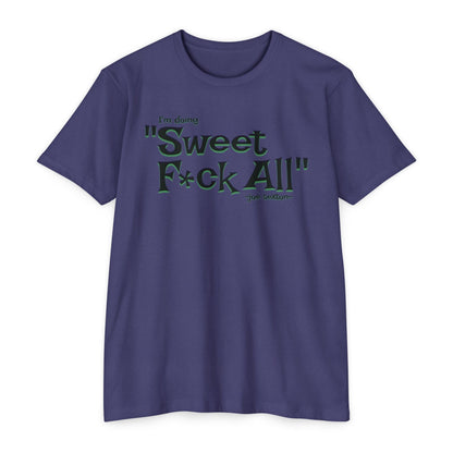 Sweet F*ck All