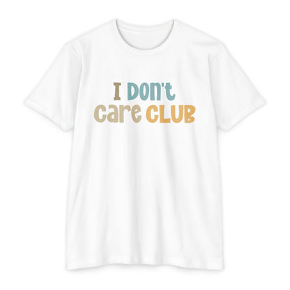 I Don't Care Club