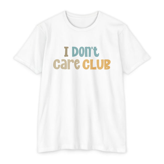I Don't Care Club