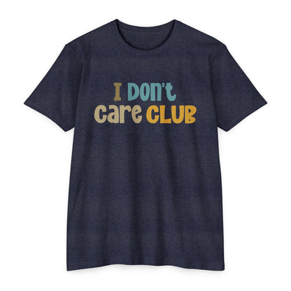 I Don't Care Club