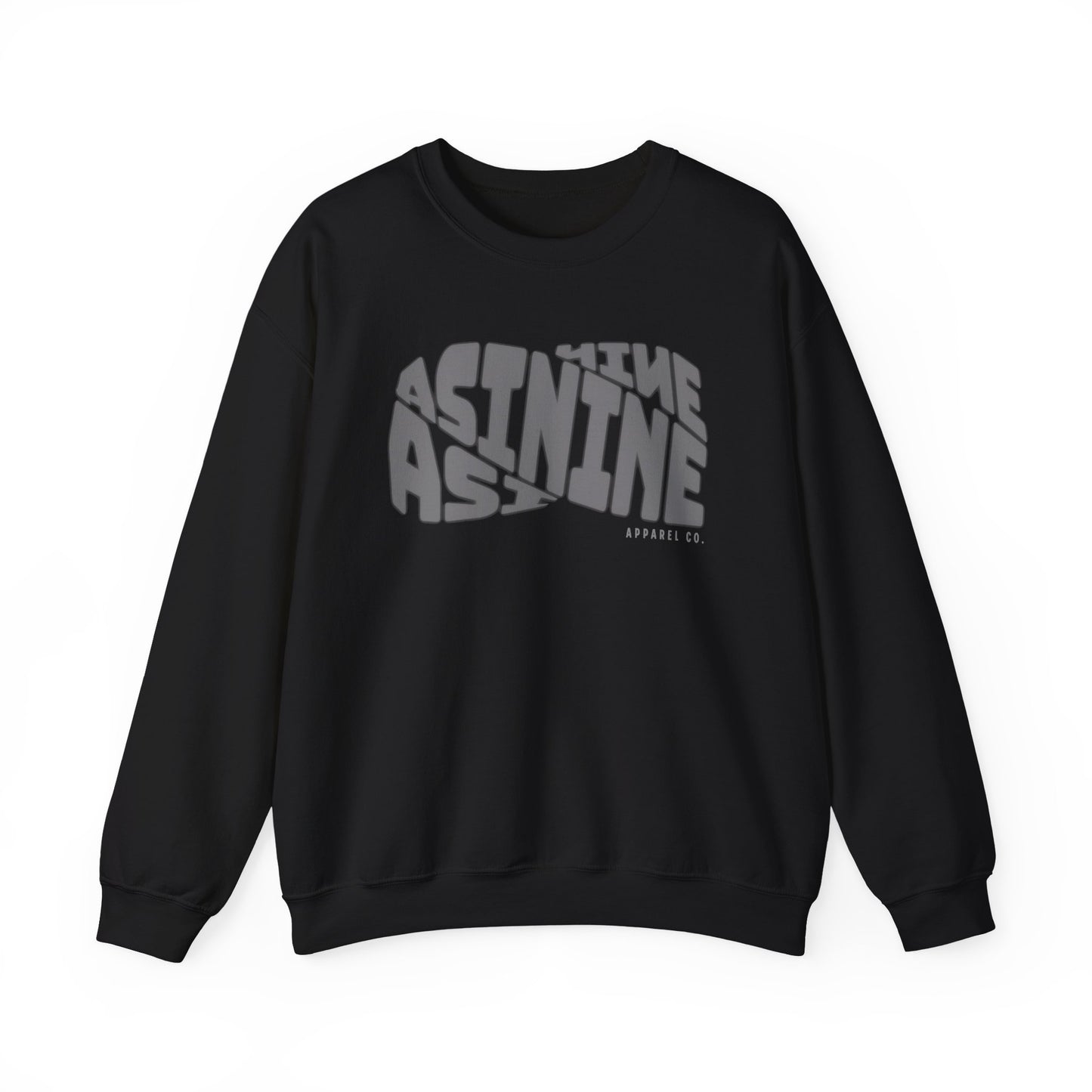 Asinine Apparel Sweatshirt