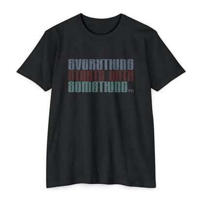 Everything starts with Something