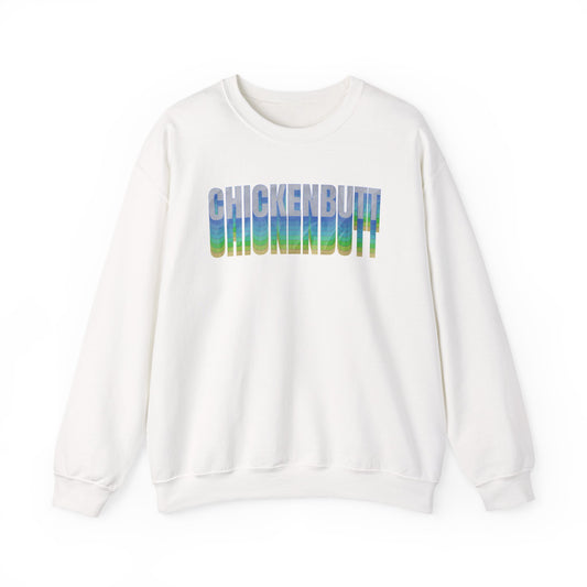 Chicken Butt Sweatshirt