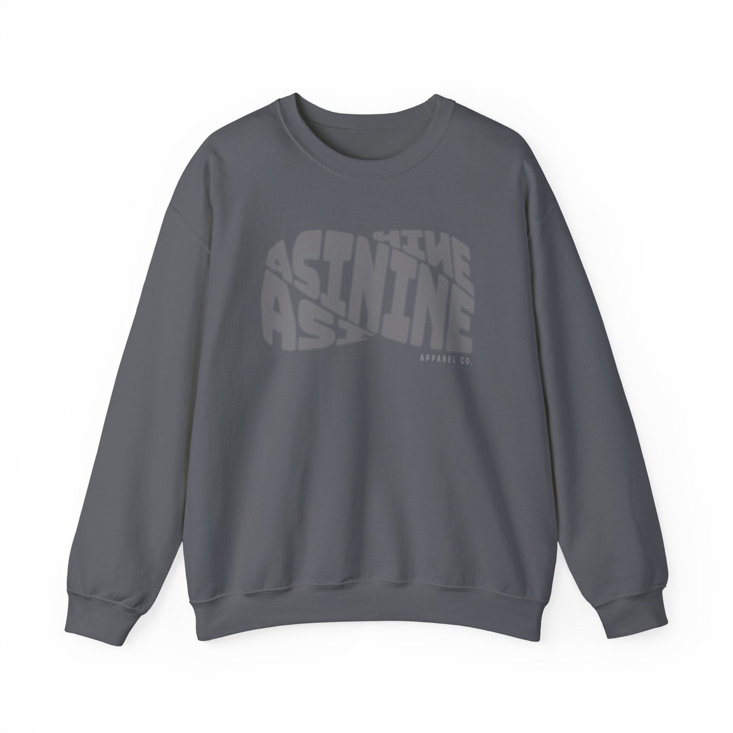 Asinine Apparel Sweatshirt