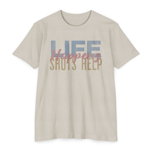 Life Happens, Shots Help