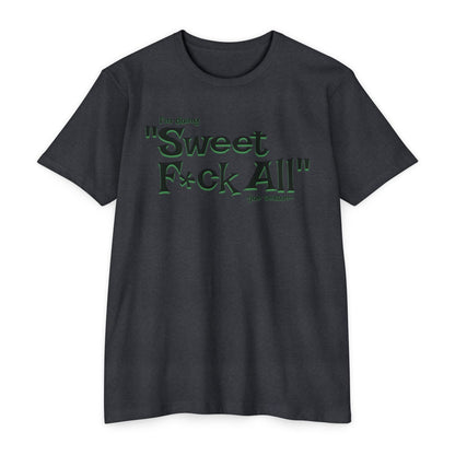 Sweet F*ck All